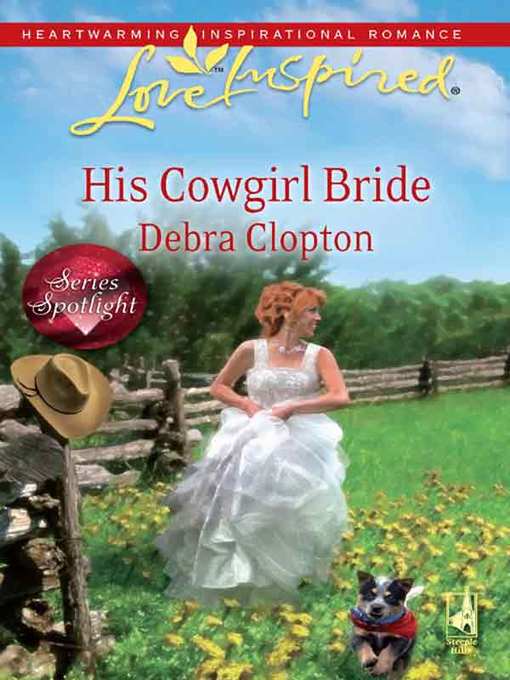 Title details for His Cowgirl Bride by Debra Clopton - Available
